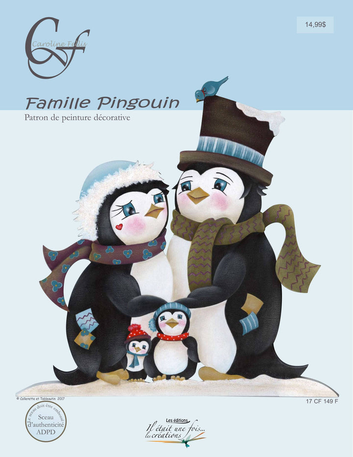 Famille pingouin /Caroline Fellis